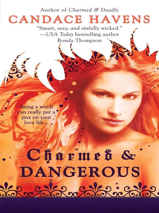 Title details for Charmed & Dangerous by Candace Havens - Wait list